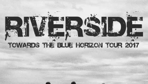 Grupa Riverside powraca na scenę i zapowiada trasę "Towards The Blue Horizon Tour 2017"