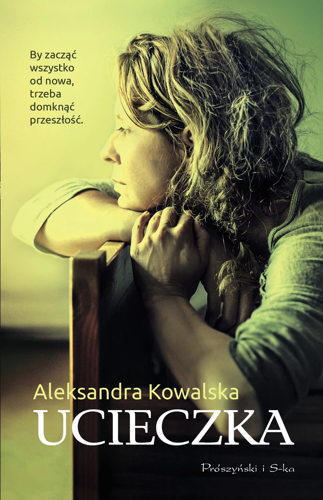 Okładka książki "Ucieczka" Aleksandry Kowalskiej