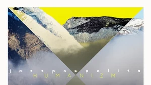 Recenzja Jazzpospolita "Humanizm": Przemyślana improwizacja