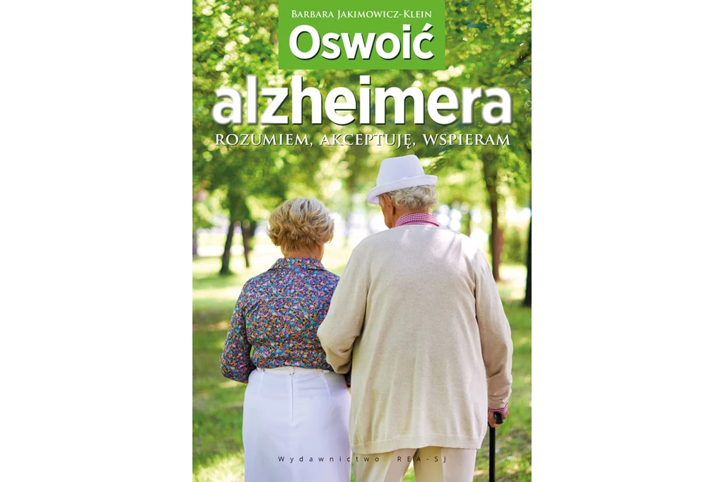 "Oswoić alzheimera" "Oswoić alzheimera"