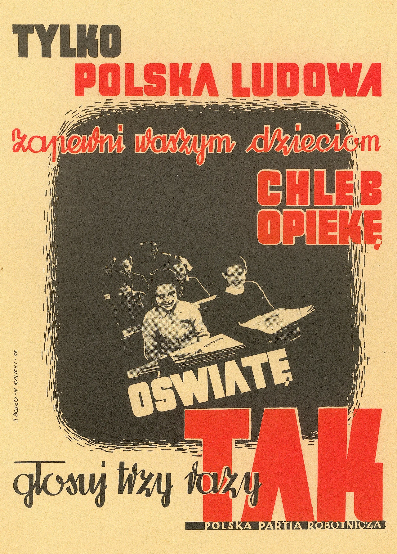 "Trzy razy tak" - Plakat propagandowy "Trzy razy tak" - Plakat propagandowy