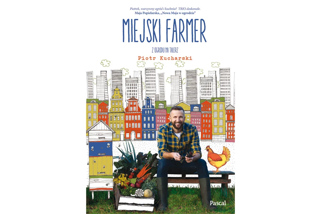 Okładka książki "Miejski farmer" Okładka książki "Miejski farmer"