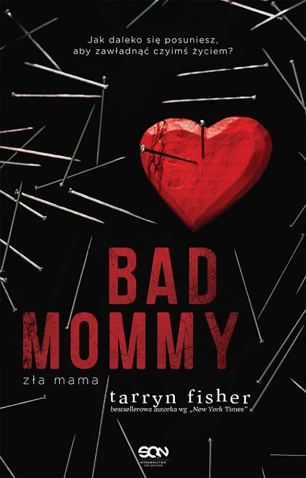 ​Bad Mommy. Zła Mama