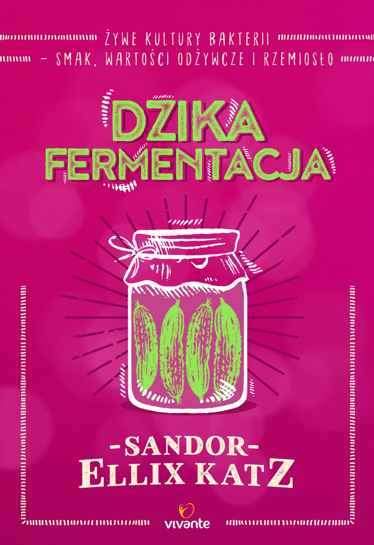"Dzika fermentacja" "Dzika fermentacja"