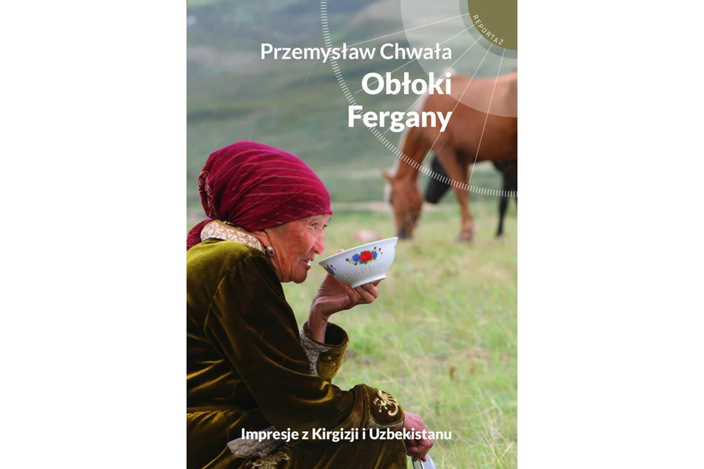 Przemysław Chwała „Obłoki Fergany”