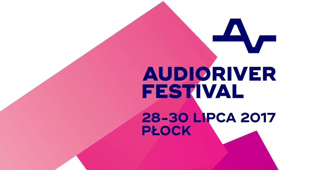 12. edycja Audioriver odbędzie się w dniach 28-30 lipca 2017 w Płocku 