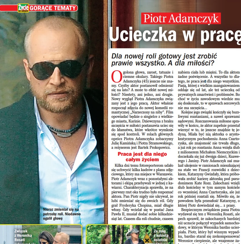 O przemianie Piotra Adamczyka pisze tygodnik "Życie na gorąco" O przemianie Piotra Adamczyka pisze tygodnik "Życie na gorąco"