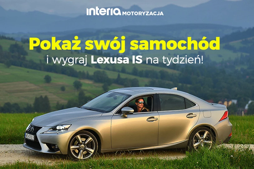 Wygraj Lexusa IS na wyjazd