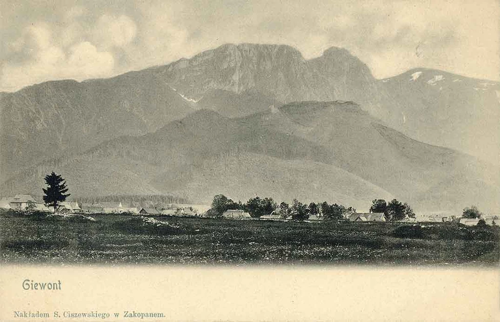 Giewont, nakładem S. Ciszewskiego w Zakopanem, 1903 – z albumu „O tatrzańskich pocztówkach” wydanego nakładem Tatrzańskiego Parku Narodowego Giewont, nakładem S. Ciszewskiego w Zakopanem, 1903 – z albumu „O tatrzańskich pocztówkach” wydanego nakładem Tatrzańskiego Parku Narodowego