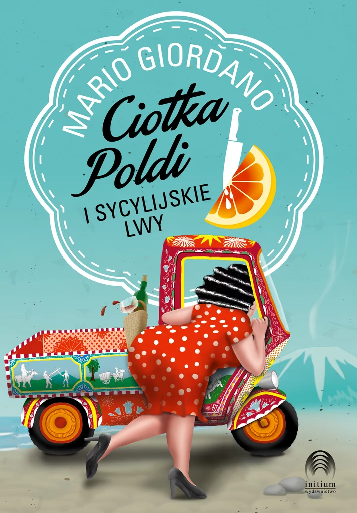 Ciotka Poldi i sycylijskie lwy 