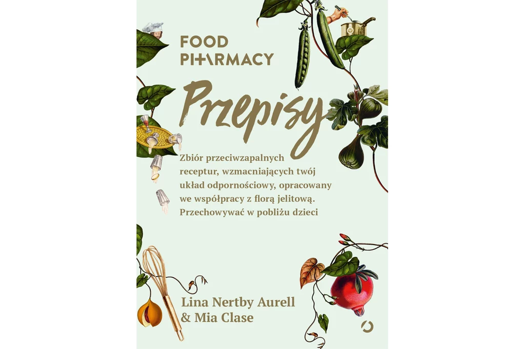 „Food Pharmacy. Przepisy” Lina Nertby i Mia Clase