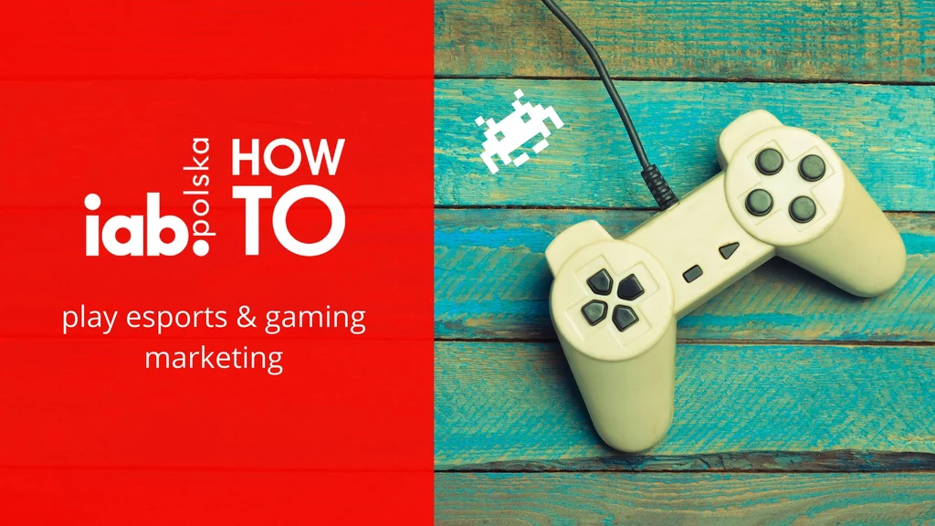 ​HowTo: play esports & gaming marketing
