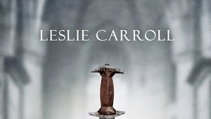 Zbrodnie i skandale na królewskich dworach, Leslie Carroll
