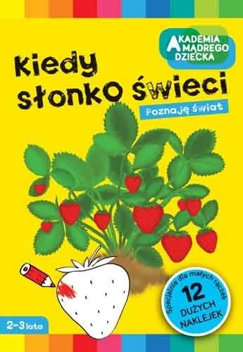 Okładka książki "Kiedy słonko świeci"