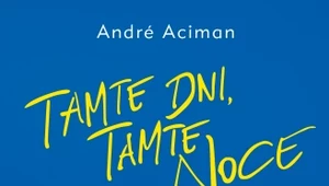 Tamte dni, tamte noce, Andre Aciman 