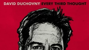 Recenzja David Duchovny "Every Third Thought": Fox Mulder czy Hank Moody?