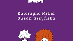 Instrukcja obsługi kobiety, Katarzyna Miller i Suzan Giżyńska 