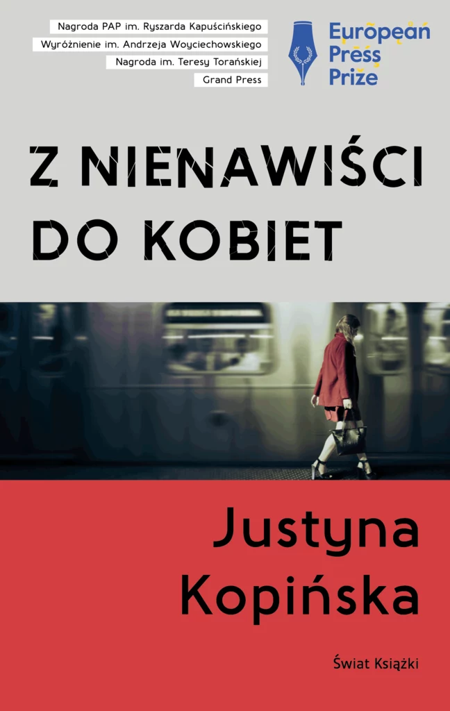 Justyna Kopińska, "Z nienawisci do kobiet"