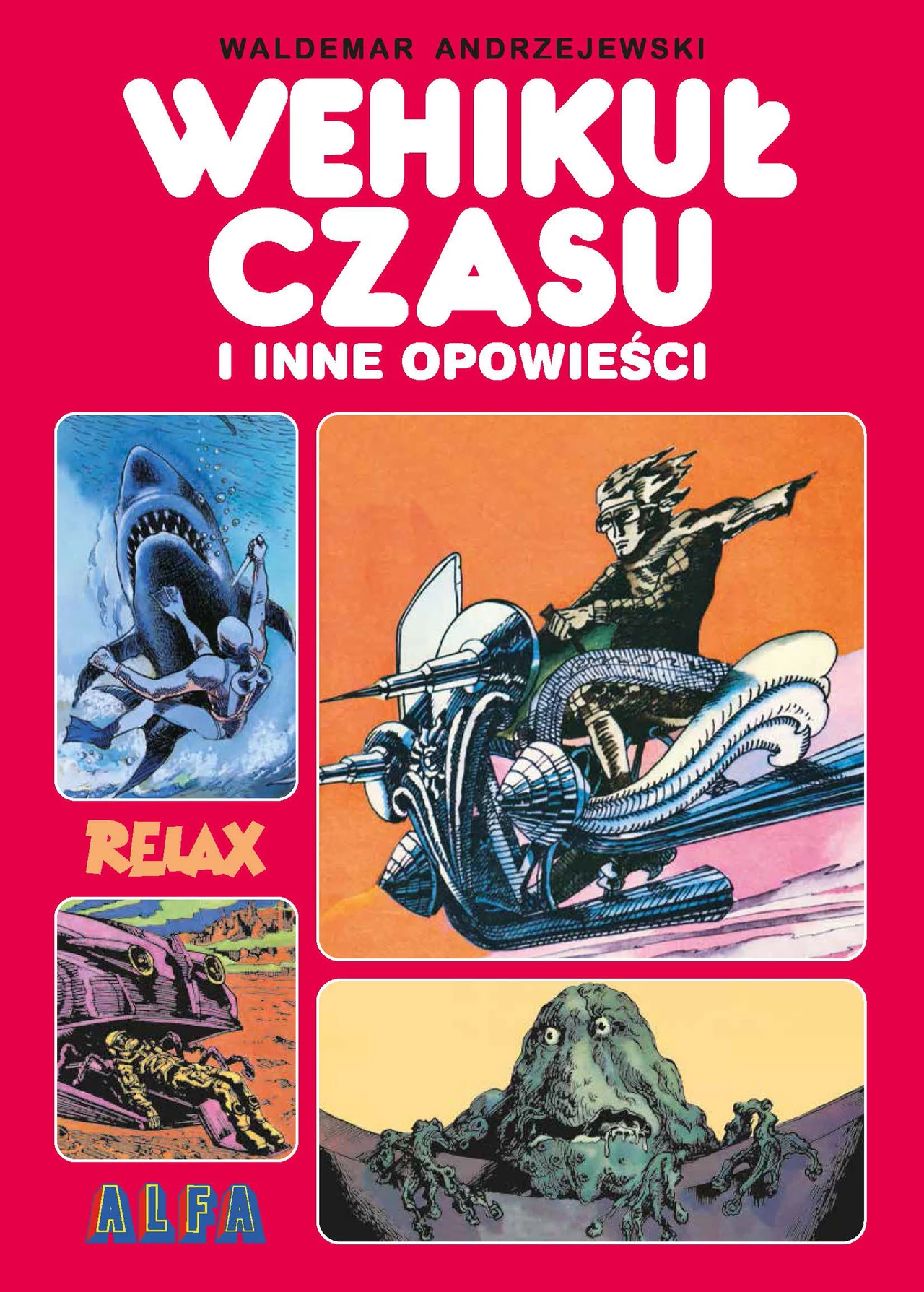 Okładka albumu Wehikuł czasu i inne opowieści Okładka albumu Wehikuł czasu i inne opowieści