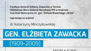 "Gen. Elżbieta Zawacka – pedagog, żołnierz, historyk"