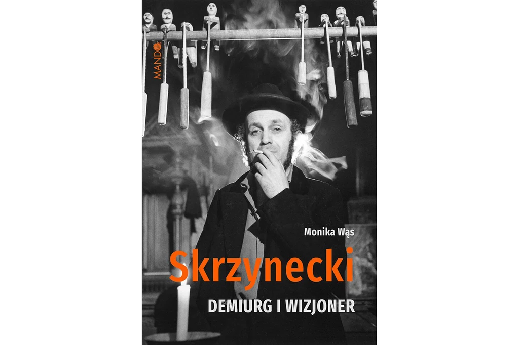  "Skrzynecki. Demiurg i wizjoner" Moniki Wąs