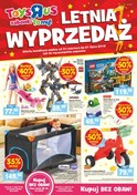 Gazetka promocyjna Toys“R“Us - Letnia wyprzedaż - ważna do 21-07-2018