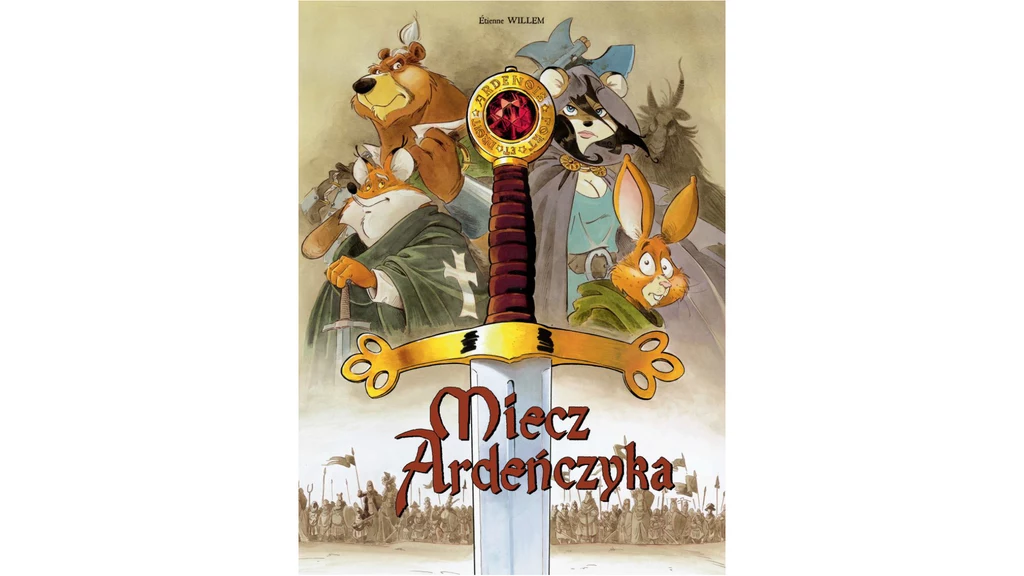 Komiks "Miecz Ardeńczyka" ukazał się w Polsce nakładem wydawnictwa Egmont Komiks "Miecz Ardeńczyka" ukazał się w Polsce nakładem wydawnictwa Egmont