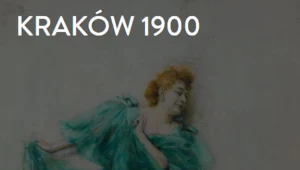 Wystawa "Kraków 1900" w Kamienicy Szołayskich