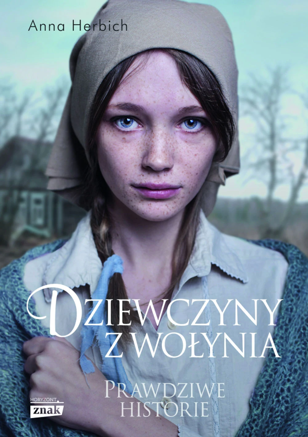 Okładka książki "Dziewczyny z Wołynia"
