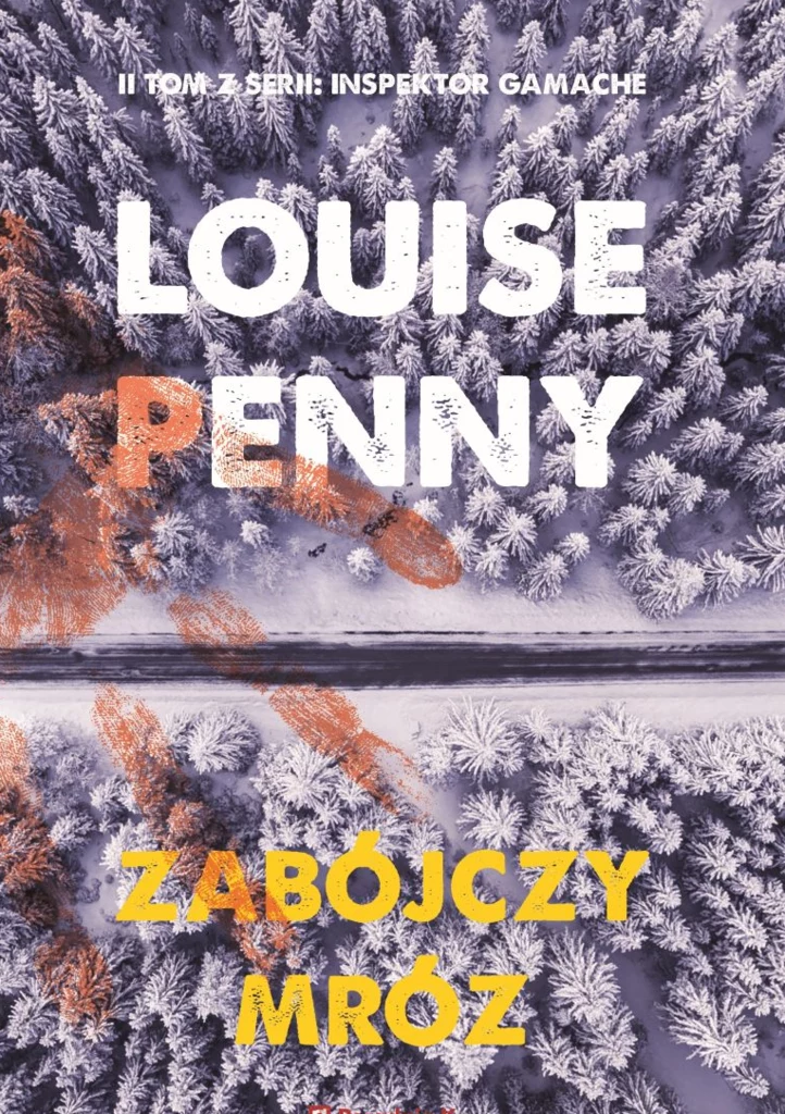 Zabójczy mróz, Louise Penny 