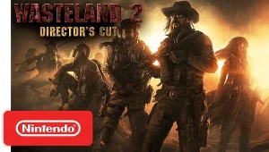 Wasteland 2: Director's Cut