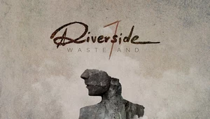 Recenzja Riverside "Wasteland": Emocjonalny strzał