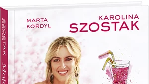 Moje spektakularne soki i koktajle, Karolina Szostak, Marta Kordyl