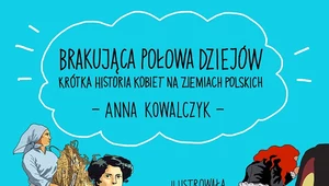 Brakująca połowa dziejów, Anna Kowalczyk