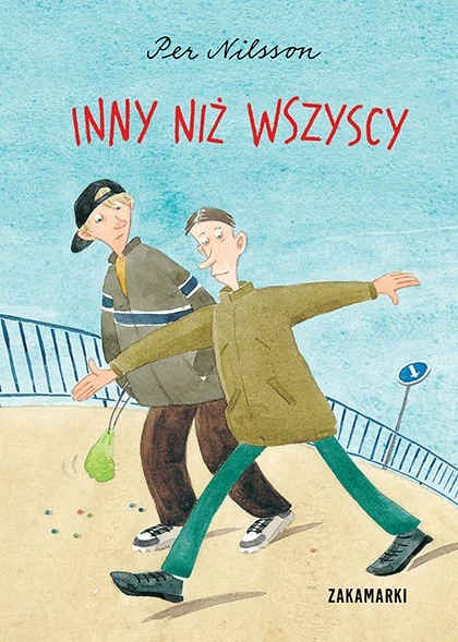        Per Nilsson, "Inny niż wszyscy" w podtytule: Opowiadanie o chłopcu, który chce wiedzieć, czy jest normalny, Wydawnictwo Zakamarki