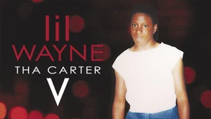 Recenzja Lil Wayne "Tha Carter V": Typowy przedstawiciel Południa