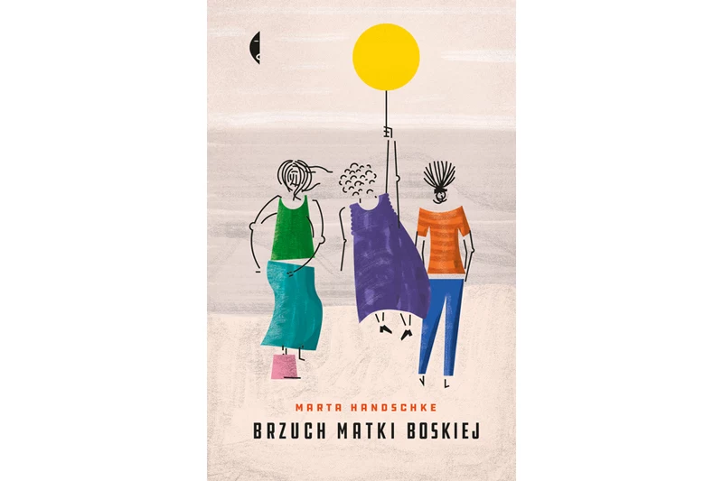 Brzuch Matki Boskiej, Marta Handschke