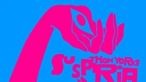 Recenzja Thom Yorke "Suspiria (Music for the Luca Guadagnino Film)": Obraz niepokoju