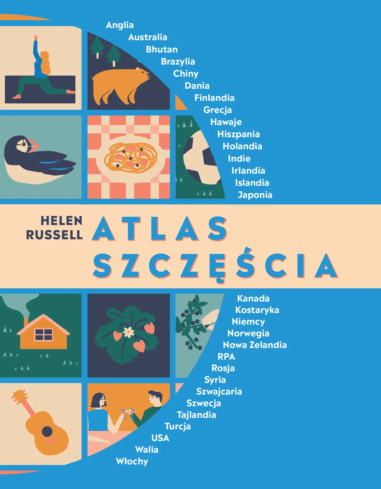 Okładka książki „Atlas szczęścia" Okładka książki „Atlas szczęścia"