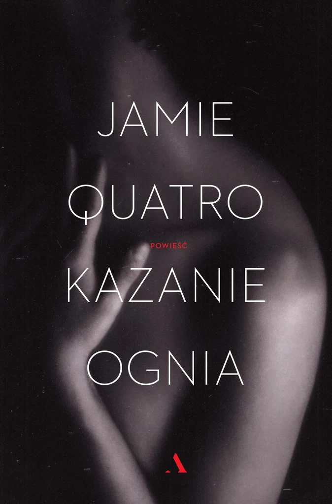 Kazanie ognia, Jamie Quatro