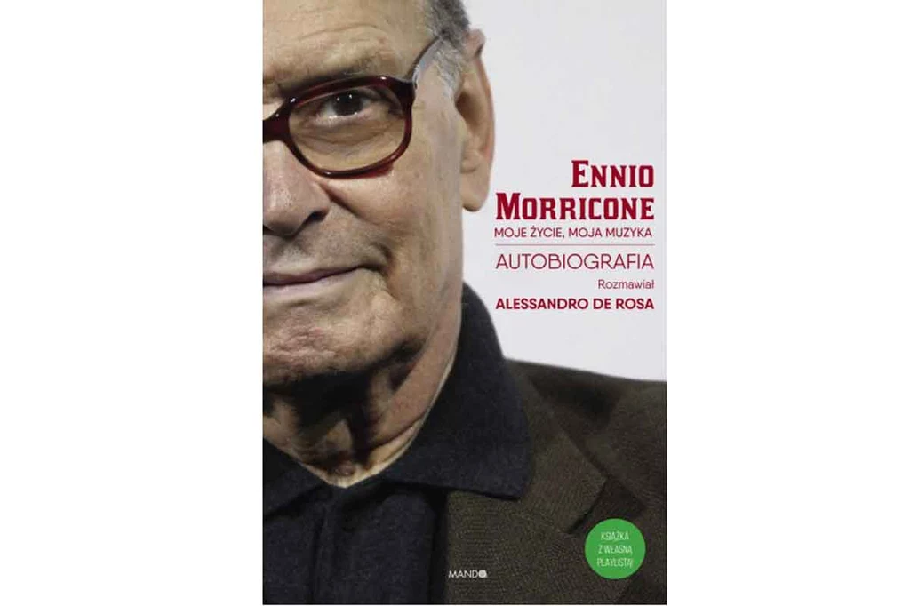 Ennio Morricone "Moje życie, moja muzyka" 