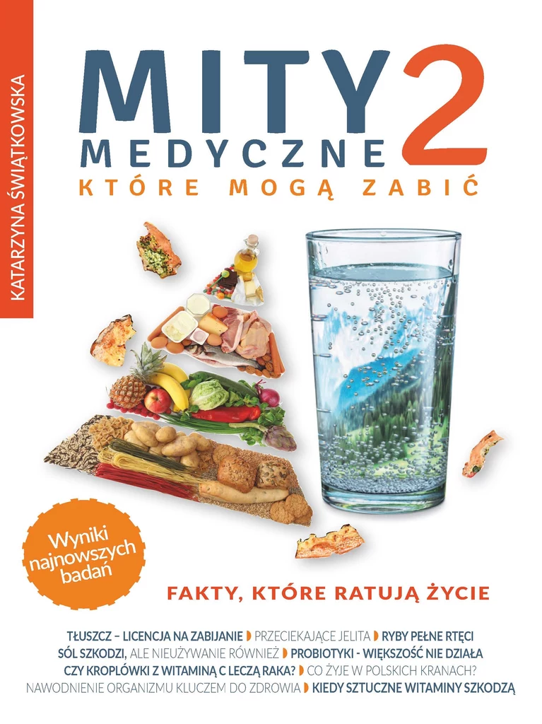 Mity medyczne, które mogą zabić 2, dr Katarzyna Świątkowska 