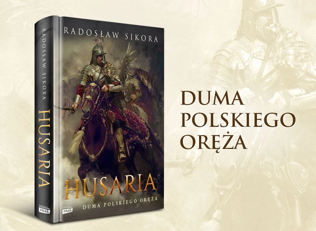 Czy Polacy powinni być dumni z husarii?