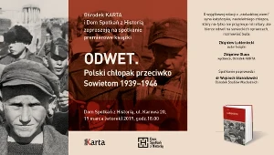 "Odwet. Polski chłopak przeciwko Sowietom 1939-1946". Spotkanie z autorem