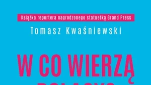 W co wierzą Polacy?, Tomasz Kwaśniewski