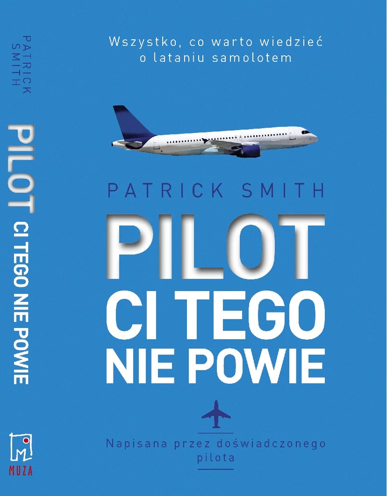 Patrick Smith, "Pilot ci tego nie powie"