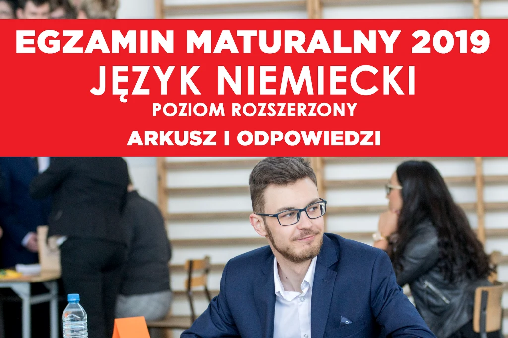 Matura 2019: Język niemiecki poziom rozszerzony; zdj. ilustracyjne 