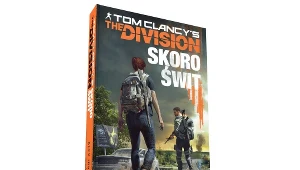 Tom Clancy's The Division. Skoro świt