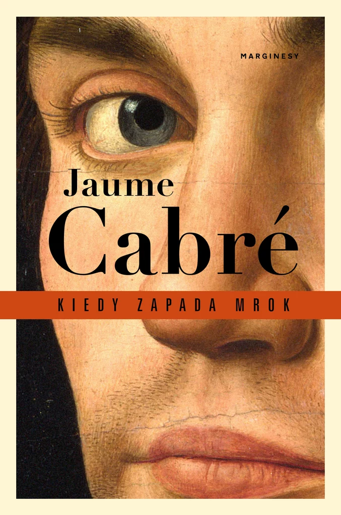 "Kiedy zapada mrok", Jaume Cabré