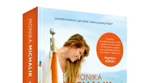 Bądź moim marzeniem, Monika Michalik